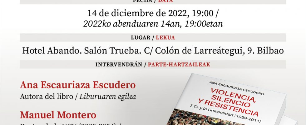 VIOLENCIA, SILENCIO Y RESISTENCIA. ETA Y La Universidad (14 12 2022)