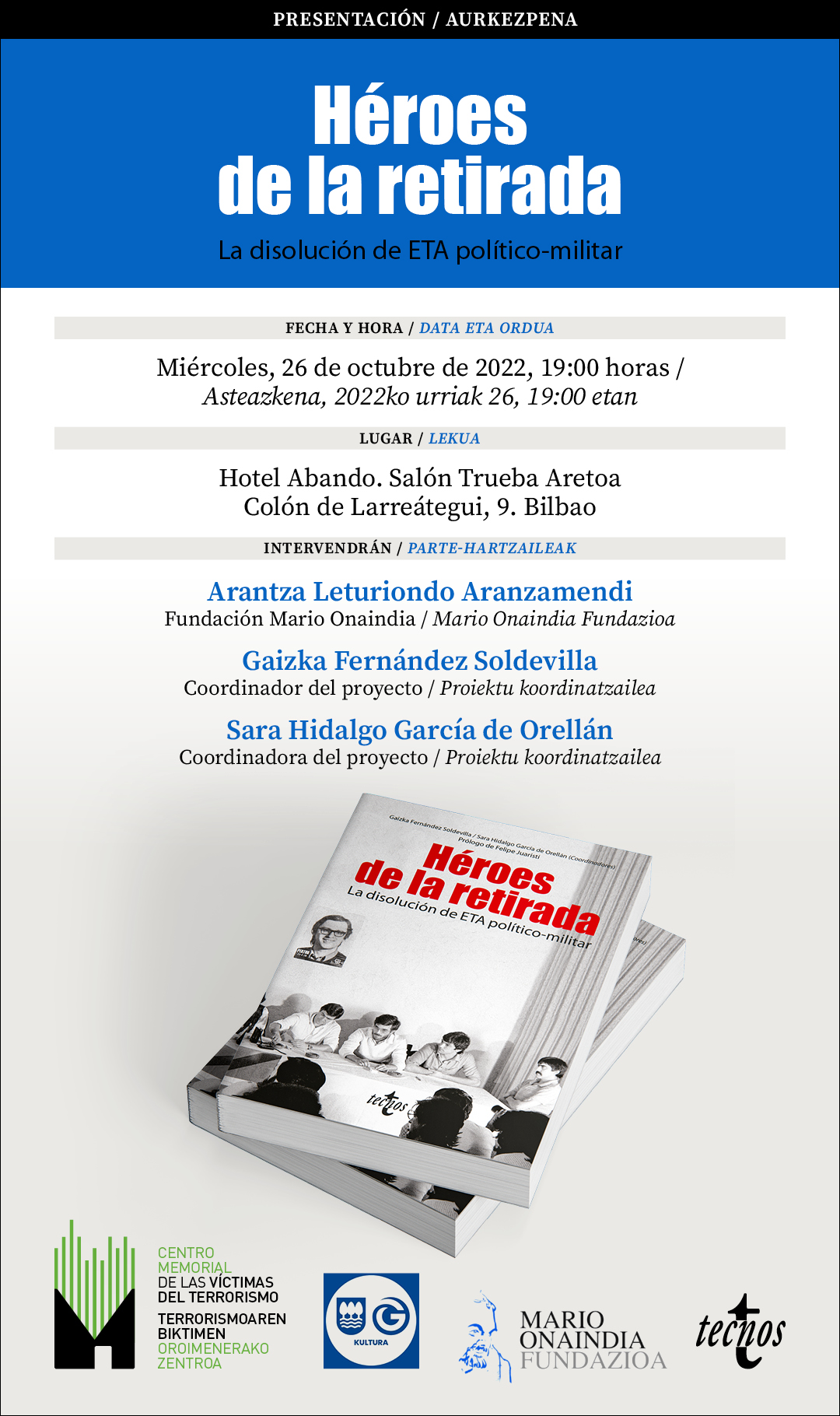 26 De Octubre: Presentación En Bilbao De “Héroes De La Retirada”