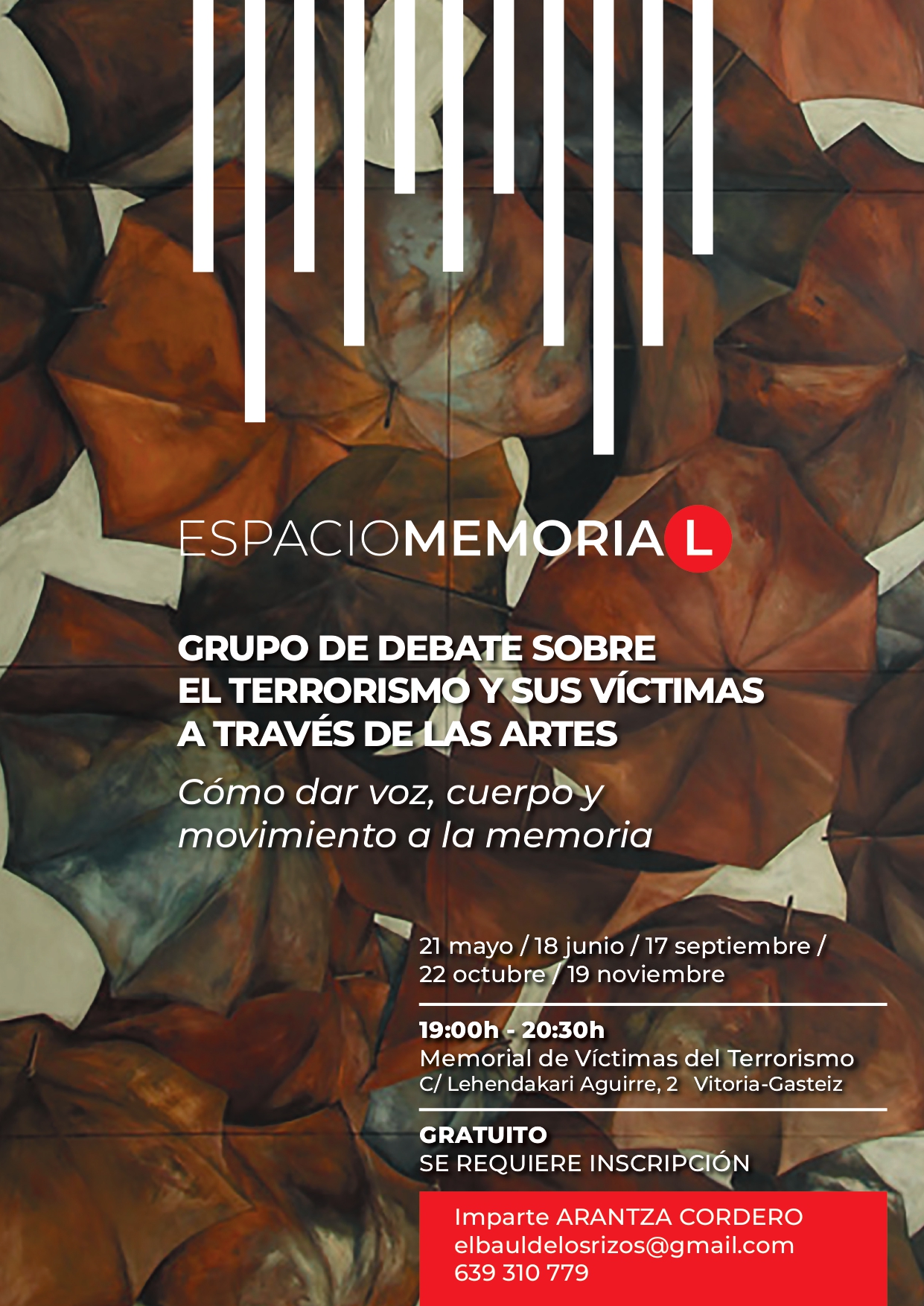 Espacio Memorial. Grupo De Debate Sobre El Terrorismo Y Sus Víctimas A Través De Las Artes