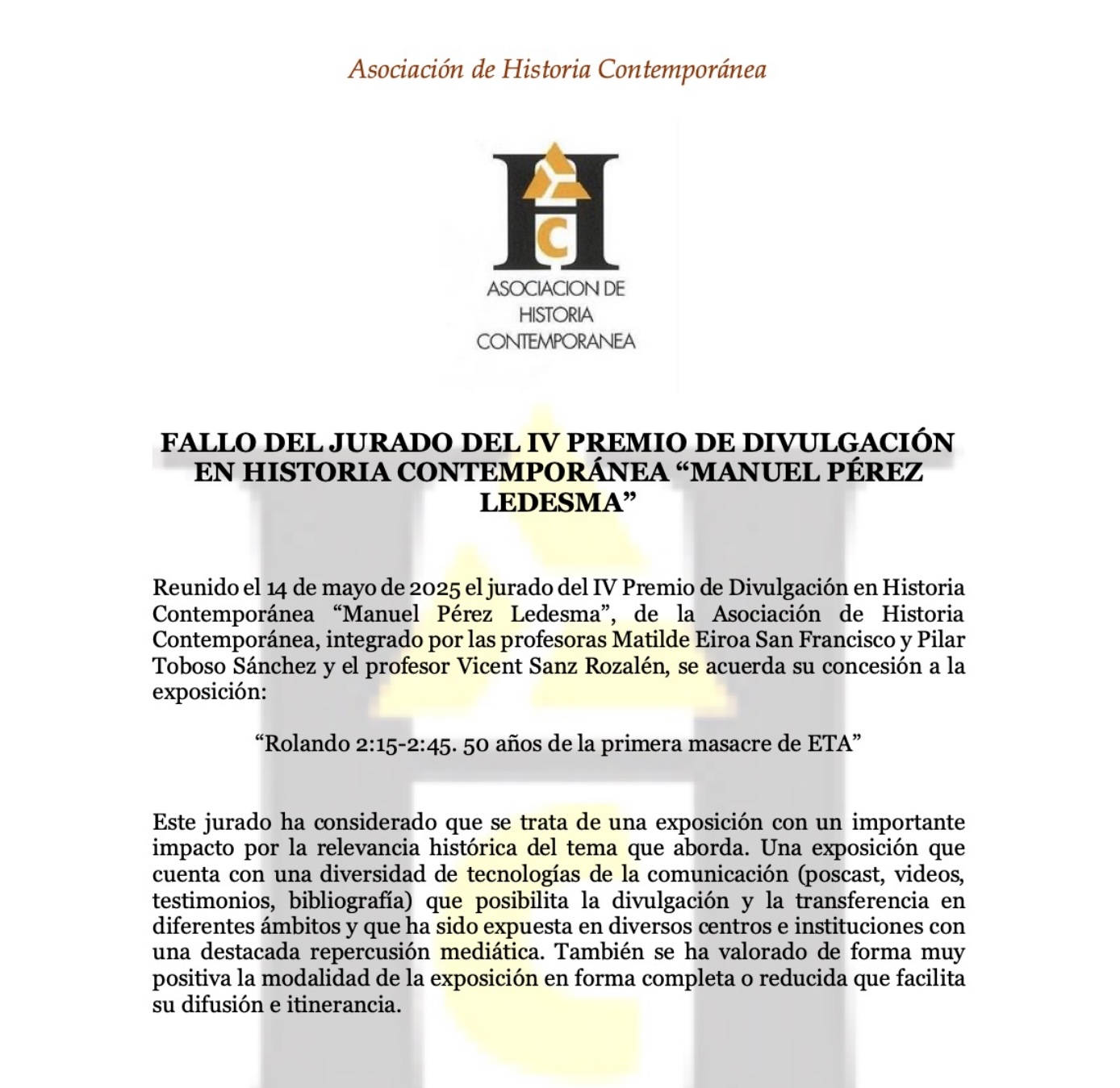 La Exposición Del Memorial Sobre El Atentado De Rolando Recibe El Premio De La Asociación De Historia Contemporánea